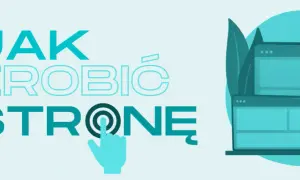 Jak zrobić stronę internetową HTML - proste kroki dla początkujących