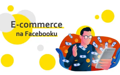 Jak promować sklep internetowy na Facebooku i zwiększyć sprzedaż