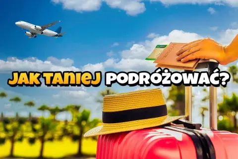 Jak szukać tanich lotów blog - unikaj najczęstszych błędów i oszczędzaj
