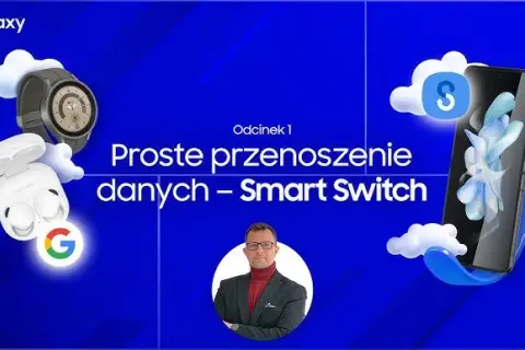 Czy Smart Switch przenosi aplikacje i ich dane? Sprawdź, co musisz wiedzieć